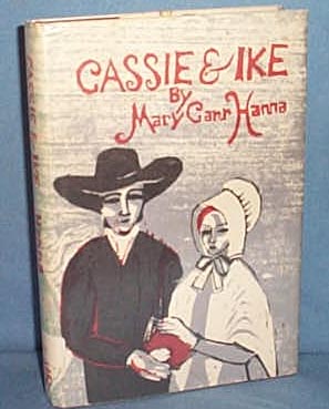 Cassie and Ike by Mary Carr Hanna