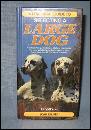 A Practical Guide to Selecting a Large Dog by Joan Palmer