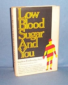 Low Blood Sugar and You by Carlton Fredericks and Herman Goodman