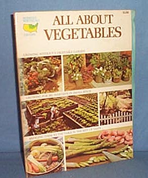 All About Vegetables Midwest/Northeast Edition edited by Walter Doty