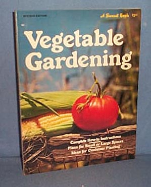 Vegetable Gardening from Sunset Books and Sunset Magazine