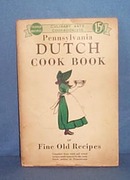 Pennsylvania Dutch Cook Book with dust jacket by Culinary Arts Press