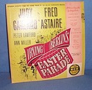 33 1/3 Original Soundtrack of Irving Berlin's Easter Parade with Judy Garland and Fred Astaire