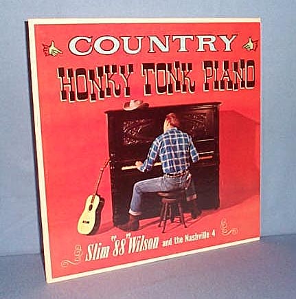 33 RPM LP Country Honky Tonk Piano by Slim