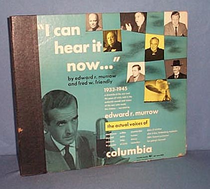 5 record set: Edward R. Murrow I Can Hear It Now, 1933-1945