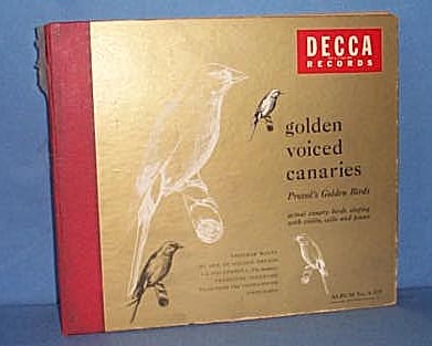 78 RPM Golden Voiced Canaries, Provol's Golden Birds