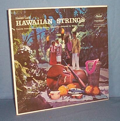 33 LP Webley Edwards presents Hawaii Calls: Hawaiian Strings