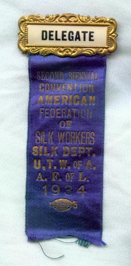 1934 Second Biennial Convention American Federation of Silk Workers Silk Dept. U.T.W. of A., A..F. of L. 1934 delegate's badge