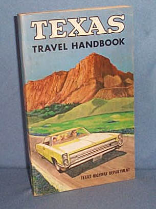 Texas Travel Handbook by the Texas Highway Department