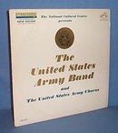 33 RPM LP The National Cultural Center presents The United States Army Band and the United States Army Chorus