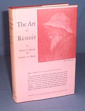 The Art of Renoir by Albert C. Barnes and Violette de Mazia