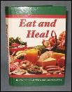 Eat and Heal by the editors of FC&A Medical Publishing