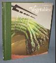 The Good Cook Techniques and Recipes : Vegetables by the editors of Time-Life Books