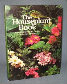 The Houseplant Book by Cynthia Wickham