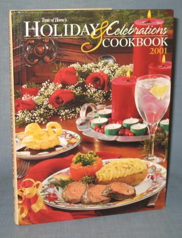 Taste of Home's Holiday and Celebrations Cookbook 2001