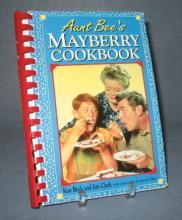 Aunt Bee's Mayberry Cookbook by Ken Beck and Jim Clark