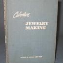 Cabochon Jewelry Making by Arthur and Lucille Sanger