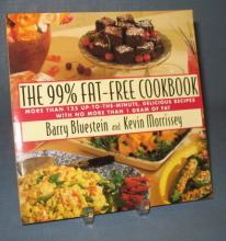 The 99% Fat-Free Cookbook by Barry Bluestein and Kevin Morrissey