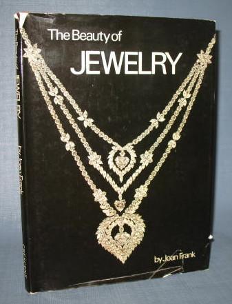 The Beauty of Jewelry by Joan Frank