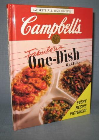Favorite All Time Recipes Campbells' Fabulous One-Dish Recipes