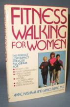 Fitness Walking for Women by Anne Kashiwa and James Rippe