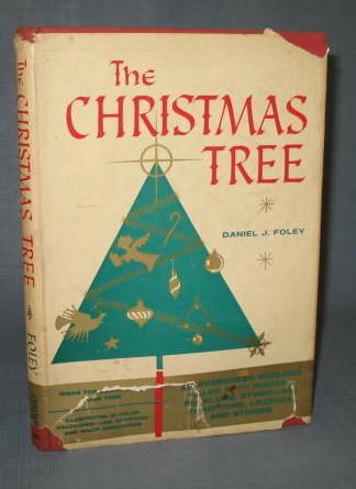 The Christmas Tree by Daniel J. Foley