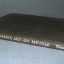 Enamel Art on Metals by Edward Winter