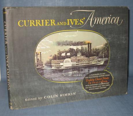 Currier and Ives America edited by Colin Simkin