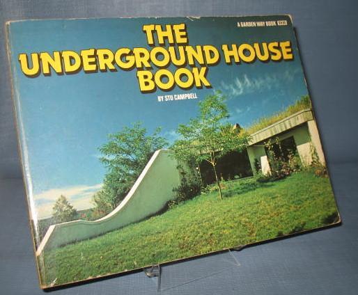 The Underground House Book by Stu Campbell