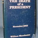 The Death of a President : November 1963 by William Manchester