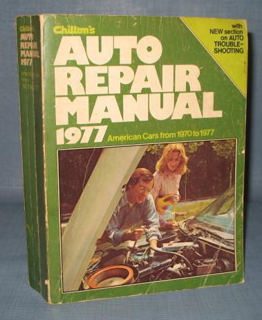 Chilton's 1977 Auto Repair Manual