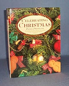 Celebrating Christmas by Pamela Westland