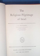 The Religious Pilgrimage of Israel by I. G. Matthews