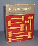 Ivory Hammer 3: The Year at Sotheby's and Parke-Bernet 1964-65