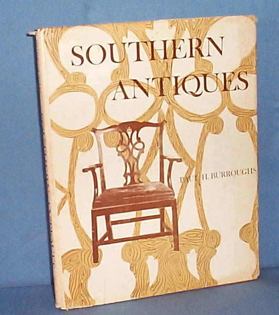Southern Antiques by Paul H. Burroughs