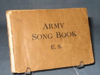 1918 U. S. Army Song Book