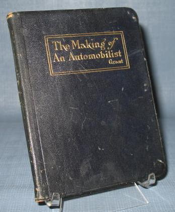 The Making of an Automobilist by H. A. Grant