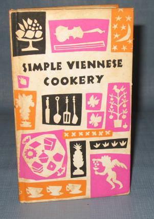 Simple Viennese Cookery compiled by Edna Beilenson
