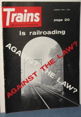 Trains : The Magazine of Railroading, August 1961