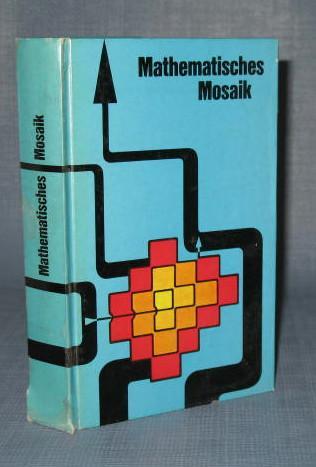Mathematisches Mosaik by Bela Andrasfai and others
