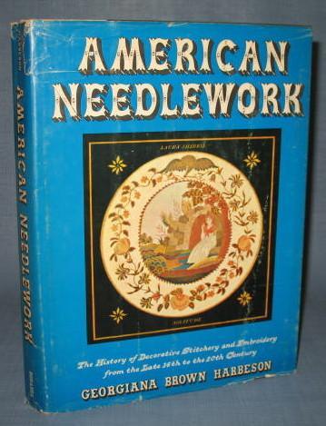 American Needlework by Georgiana Brown Harbeson