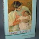Mary Cassatt by Nancy Mowll Mathews