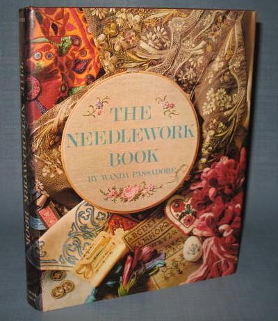 The Needlework Book by Wanda Passadore