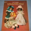 Easy-To-Make Dolls with Nineteenth Century Costumes by G. P. Jones