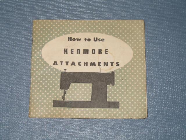 How to Use Kenmore Attachments, Form 707-R