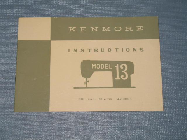Kenmore Instructions Model 13 Zig-Zag Sewing Machine booklet