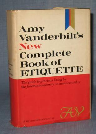 Amy Vanderbilt's New Complete Book of Etiquette