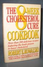The 8-Week Cholesterol Cure Cookbook by Robert E. Kowalski