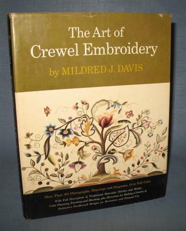 The Art of Crewel Embroidery by Mildred J. Davis