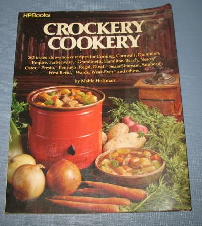 Crockery Cookery by Mable Hoffman